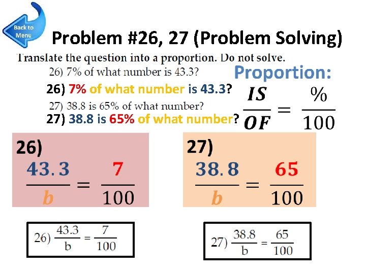 Problem #26, 27 (Problem Solving) 26) 7% of what number is 43. 3? 27)