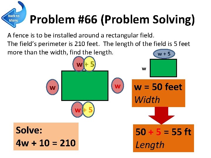 Problem #66 (Problem Solving) A fence is to be installed around a rectangular field.