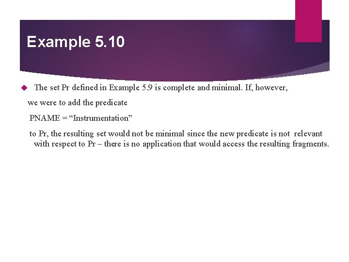 Example 5. 10 The set Pr defined in Example 5. 9 is complete and