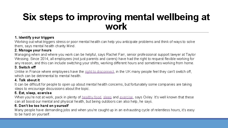 Six steps to improving mental wellbeing at work 1. Identify your triggers Working out