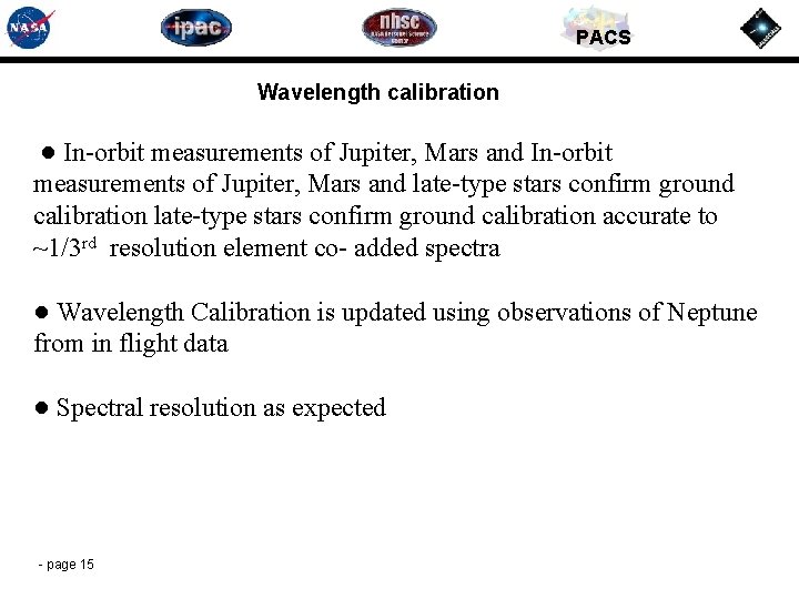 PACS Wavelength calibration ● In-orbit measurements of Jupiter, Mars and late-type stars confirm ground