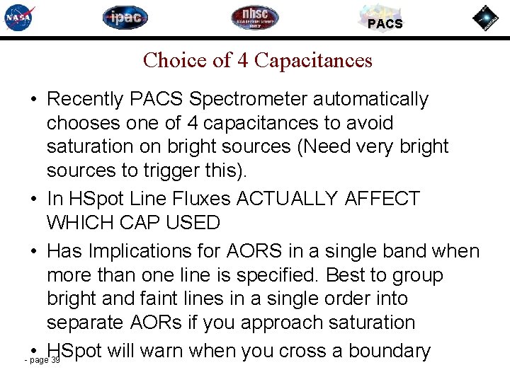 PACS Choice of 4 Capacitances • Recently PACS Spectrometer automatically chooses one of 4