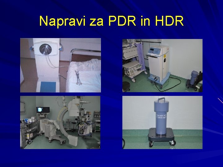 Napravi za PDR in HDR 