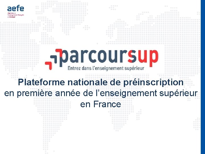 Plateforme nationale de préinscription en première année de l’enseignement supérieur en France 