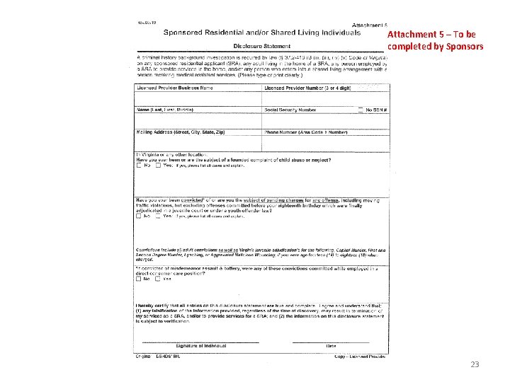 Attachment 5 – To be completed by Sponsors 23 