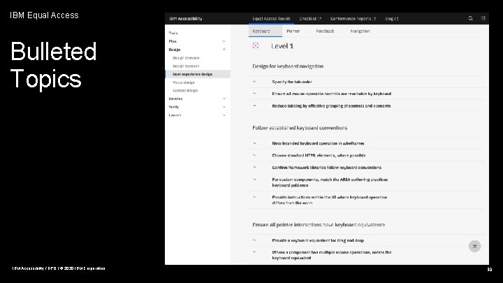 IBM Equal Access Bulleted Topics IBM Accessibility / DPO / © 2020 IBM Corporation