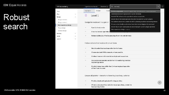 IBM Equal Access Robust search IBM Accessibility / DPO / © 2020 IBM Corporation