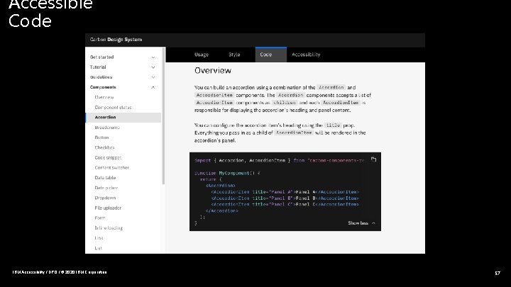 Accessible Code IBM Accessibility / DPO / © 2020 IBM Corporation 57 