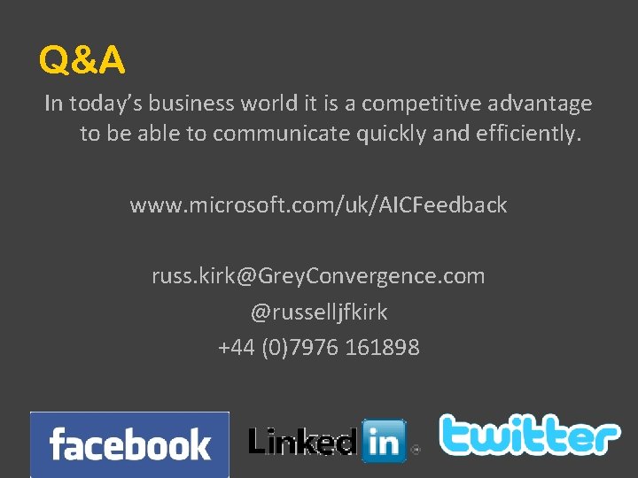 Q&A In today’s business world it is a competitive advantage to be able to