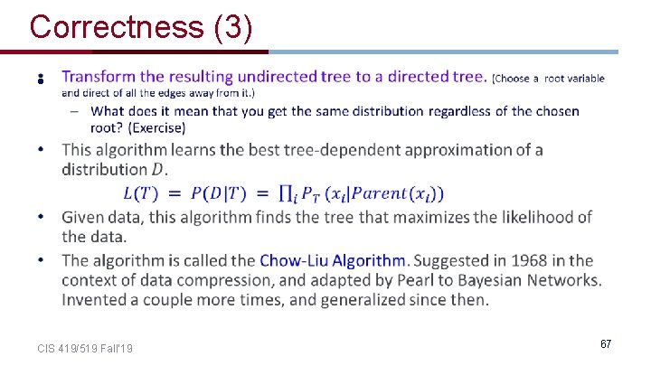 Correctness (3) • CIS 419/519 Fall’ 19 67 