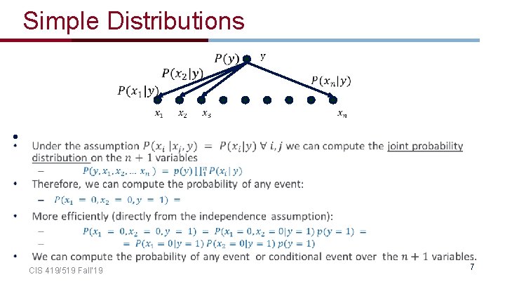 Simple Distributions • CIS 419/519 Fall’ 19 7 