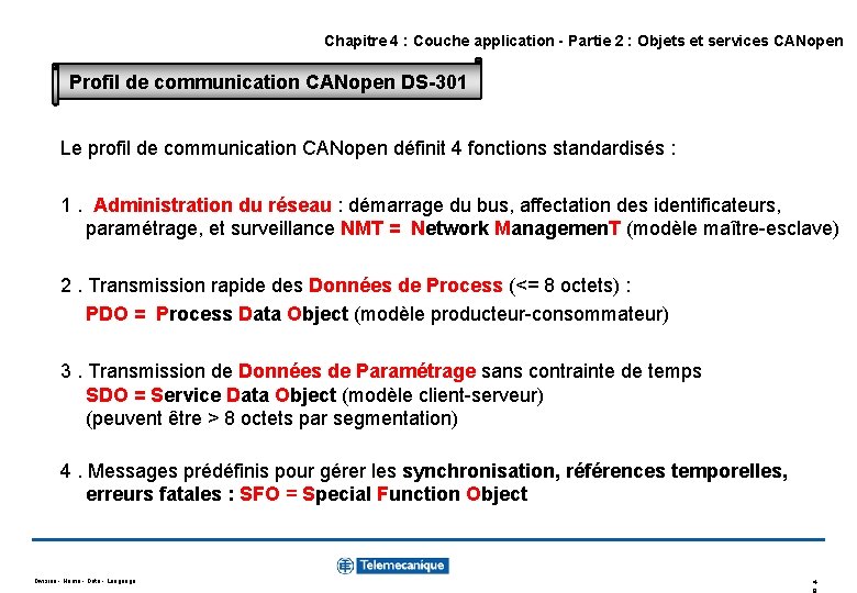Chapitre 4 : Couche application - Partie 2 : Objets et services CANopen Profil