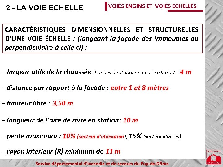 2 - LA VOIE ECHELLE VOIES ENGINS ET VOIES ECHELLES CARACTÉRISTIQUES DIMENSIONNELLES ET STRUCTURELLES