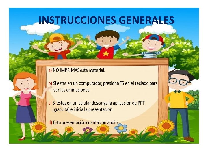 INSTRUCCIONES GENERALES 