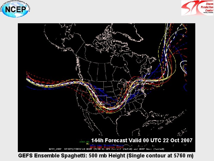 144 h Forecast Valid 00 UTC 22 Oct 2007 GEFS Ensemble Spaghetti: 500 mb