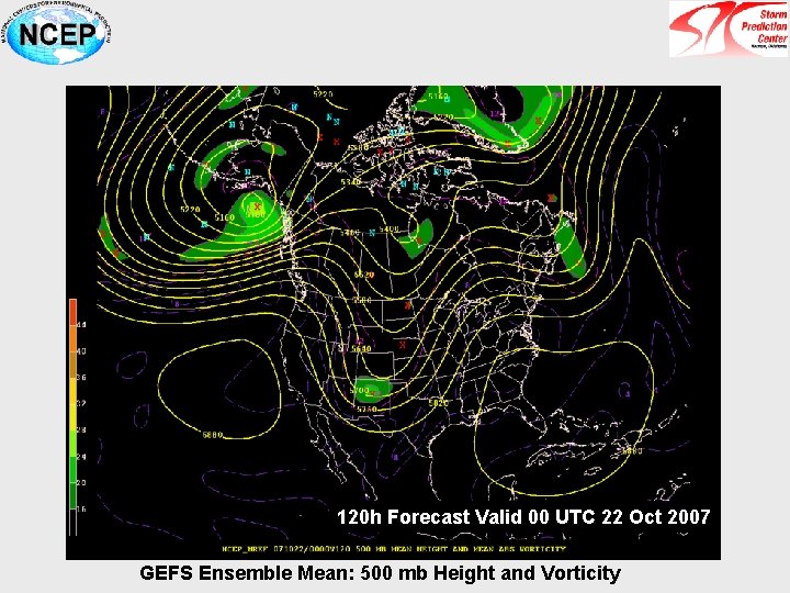 120 h Forecast Valid 00 UTC 22 Oct 2007 GEFS Ensemble Mean: 500 mb