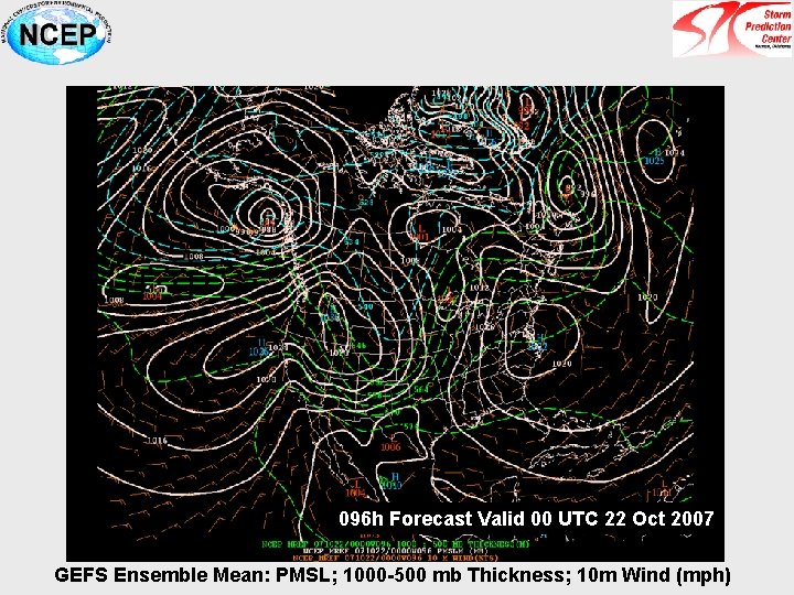 096 h Forecast Valid 00 UTC 22 Oct 2007 GEFS Ensemble Mean: PMSL; 1000