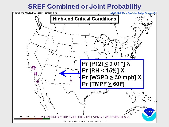 SREF Combined or Joint Probability High-end Critical Conditions Pr [P 12 I < 0.