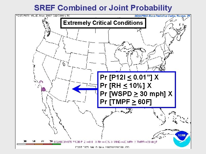 SREF Combined or Joint Probability Extremely Critical Conditions Pr [P 12 I < 0.