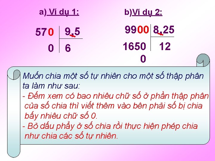 a) Ví dụ 1: 57 0 0 b)Ví dụ 2: 9, 5 99 00