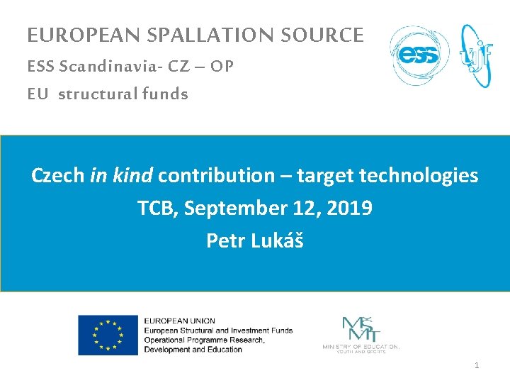 European Spallation Source Ess Scandinavia Cz Op Eu