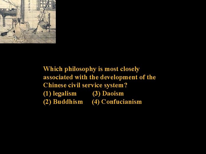 Which philosophy is most closely associated with the development of the Chinese civil service