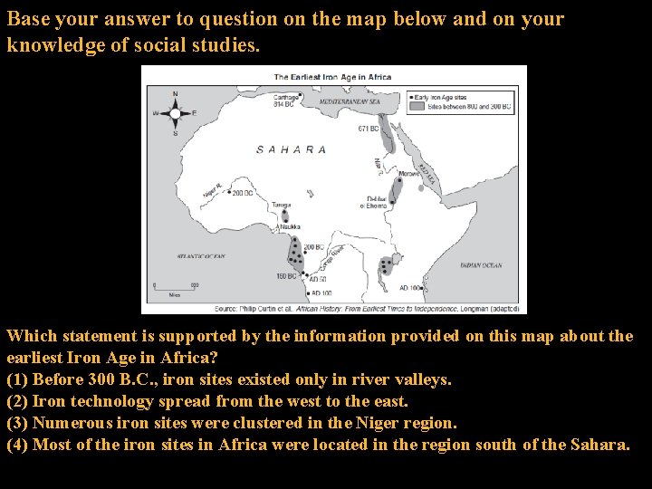 Base your answer to question on the map below and on your knowledge of