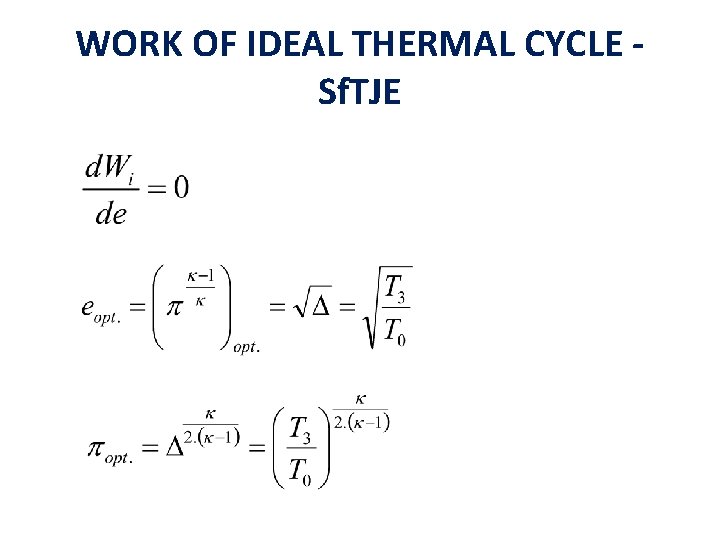 WORK OF IDEAL THERMAL CYCLE Sf. TJE 