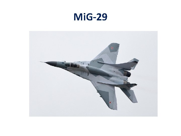 Mi. G-29 