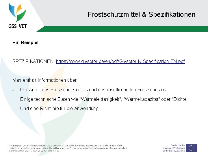 Frostschutzmittel & Spezifikationen Ein Beispiel SPEZIFIKATIONEN: https: //www. glysofor. de/en/pdf/Glysofor-N-Specification-EN. pdf Man enthält Informationen