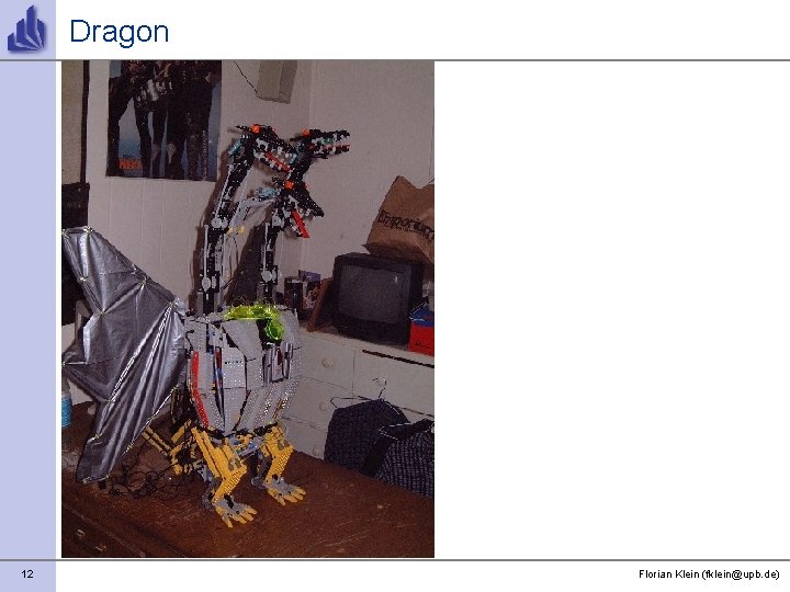 Dragon 12 Florian Klein (fklein@upb. de) 