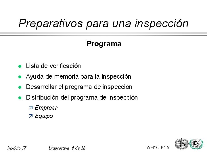 Preparativos para una inspección Programa l Lista de verificación l Ayuda de memoria para