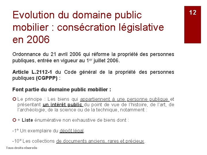 Evolution du domaine public mobilier : consécration législative en 2006 Ordonnance du 21 avril