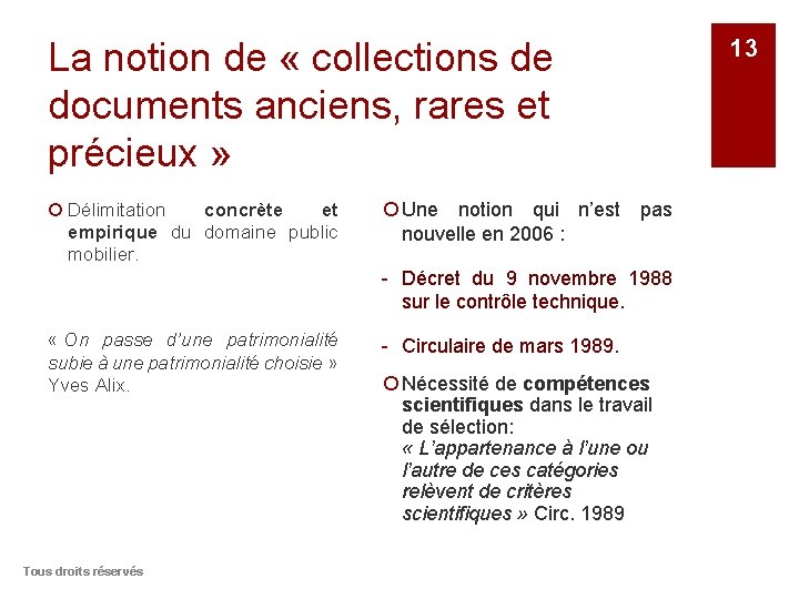 La notion de « collections de documents anciens, rares et précieux » ¡ Délimitation