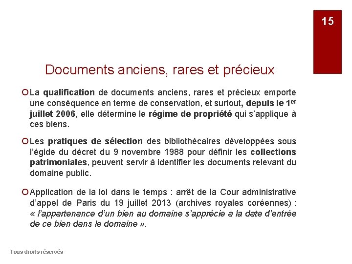 15 Documents anciens, rares et précieux ¡ La qualification de documents anciens, rares et
