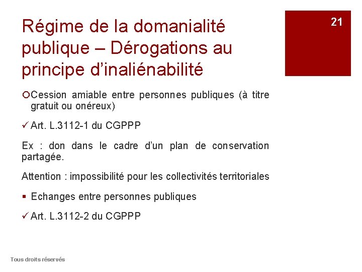Régime de la domanialité publique – Dérogations au principe d’inaliénabilité ¡Cession amiable entre personnes