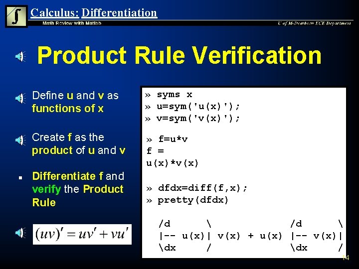 Calculus: Differentiation Product Rule Verification n Define u and v as functions of x Calculus: Differentiation Product Rule Verification n Define u and v as functions of x