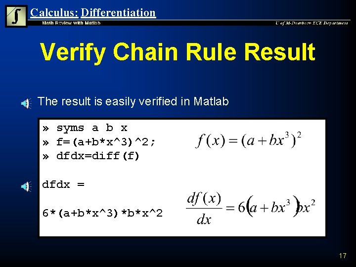 Calculus: Differentiation Verify Chain Rule Result n The result is easily verified in Matlab
