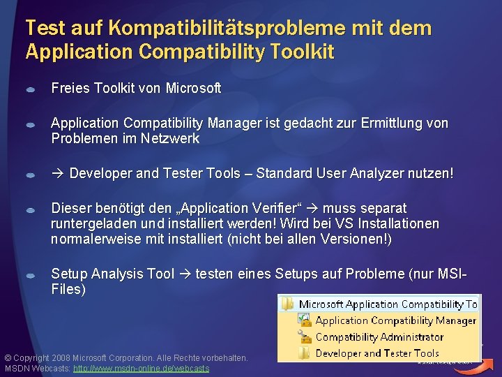 Test auf Kompatibilitätsprobleme mit dem Application Compatibility Toolkit Freies Toolkit von Microsoft Application Compatibility