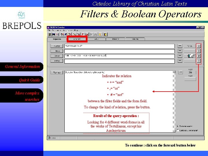 Cetedoc Library of Christian Latin Texts Filters & Boolean Operators General Information Quick Guide