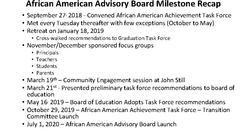 African American Advisory Board Milestone Recap • September 27, 2018 - Convened African American