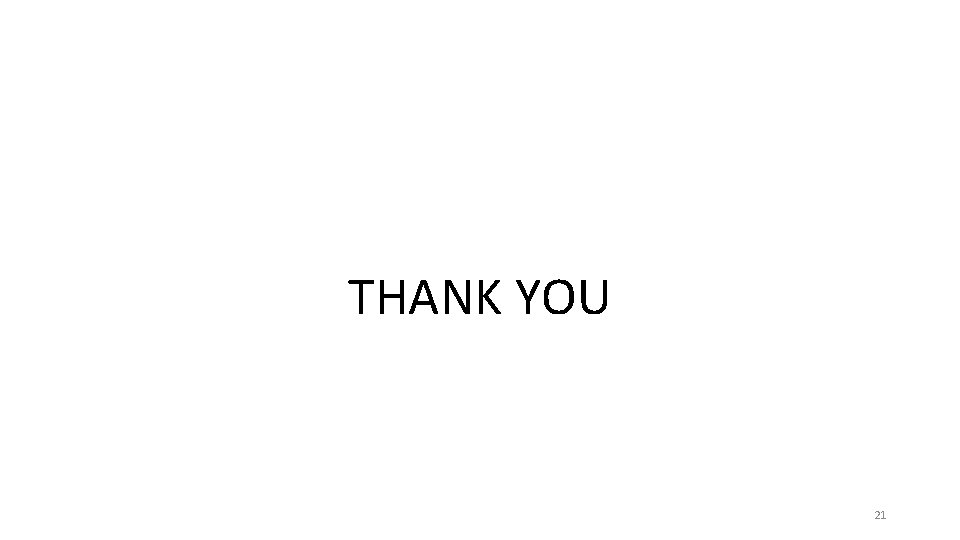 THANK YOU 21 