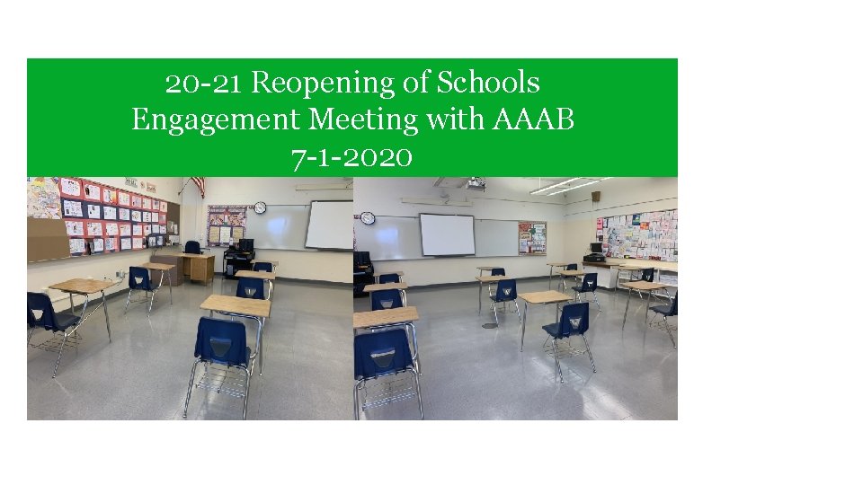 20 -21 Reopening of Schools Engagement Meeting with AAAB 7 -1 -2020 