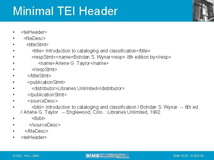 Minimal TEI Header • • • • • <tei. Header> <file. Desc> <title. Stmt>