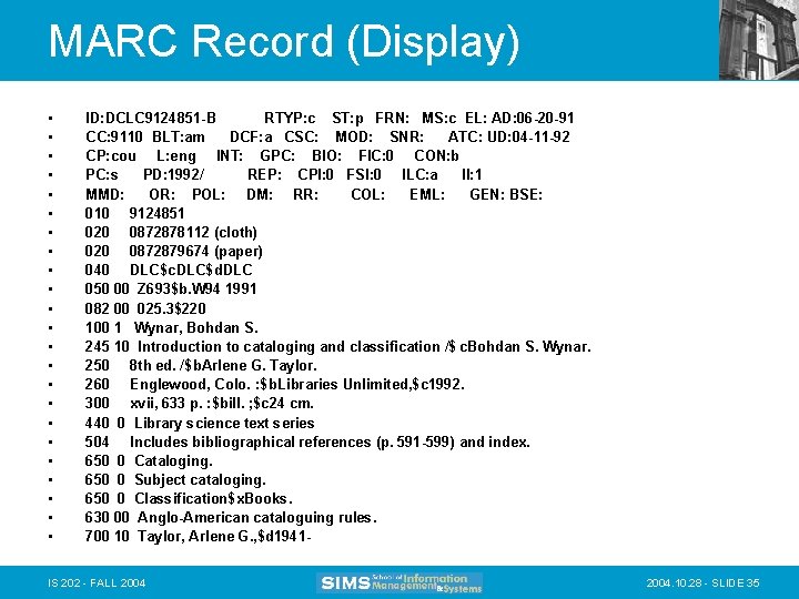 MARC Record (Display) • • • • • • ID: DCLC 9124851 -B RTYP: