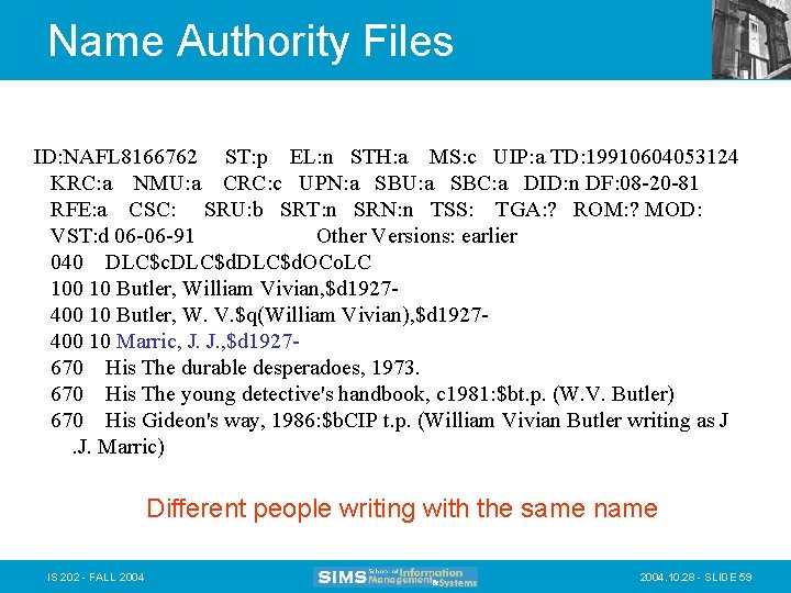 Name Authority Files ID: NAFL 8166762 ST: p EL: n STH: a MS: c