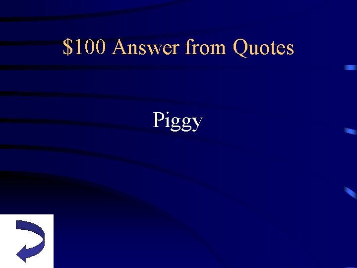$100 Answer from Quotes Piggy 