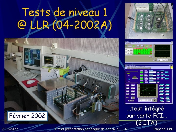 Tests de niveau 1 @ LLR (04 -2002 A) Février 2002 28/02/2021 …test intégré
