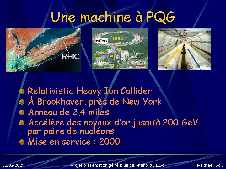 Une machine à PQG Relativistic Heavy Ion Collider À Brookhaven, près de New York