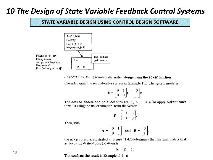 10 The Design of State Variable Feedback Control Systems STATE VARIABLE DESIGN USING CONTROL